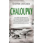 Chaloupky - Javůrek Štěpán – Hledejceny.cz