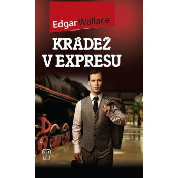 Krádež v expresu Kniha - Wallace Edgar