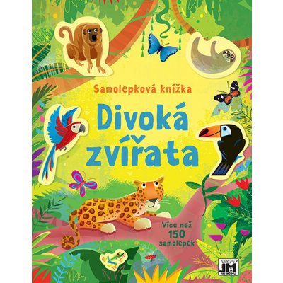 Divoká zvířata - Samolepková knížka – Zbozi.Blesk.cz