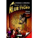 Klub Tygrů - Oživlá mumie - Thomas C. Brezina