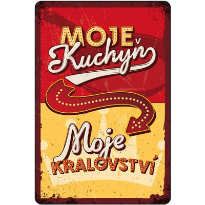 Nekupto Plechová cedule Moje kuchyň - Moje království Bu20053 – Hledejceny.cz