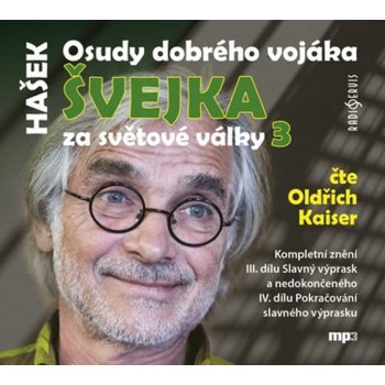 Osudy dobrého vojáka Švejka 3 - Jaroslav Hašek