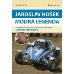 Modrá legenda - Jaroslav Hošek – Hledejceny.cz