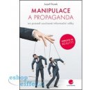 Manipulace a propaganda