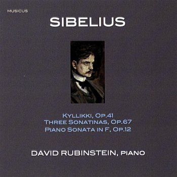 Plays Sibelius Piano works - Kyllikki Op.41 Three Sonatinas Op.67 - David Rubinstein CD