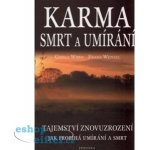 Karma smrt a umírání – Sleviste.cz