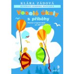 Zádová Klára Veselé úkoly s příběhy – Hledejceny.cz