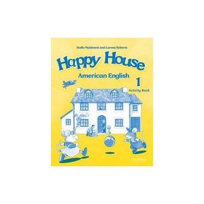 American Happy House 1: Activity Book – Zbozi.Blesk.cz