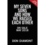 My Seven Sons and How We Raised Each Other – Hledejceny.cz