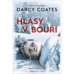 Hlasy v bouři - Darcy Coates – Zboží Dáma