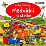 Hledej obrázky - Medvídci na stavbě – Hledejceny.cz