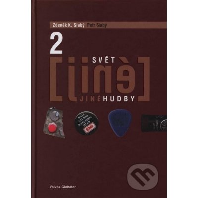 Svět - jiné hudby 2 - Zdeněk K. Slabý, Petr Slabý – Hledejceny.cz