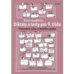 Diktáty a testy pro 9. třídu - Procvičení učiva z ČJ - Vlasta Gazdíková – Hledejceny.cz