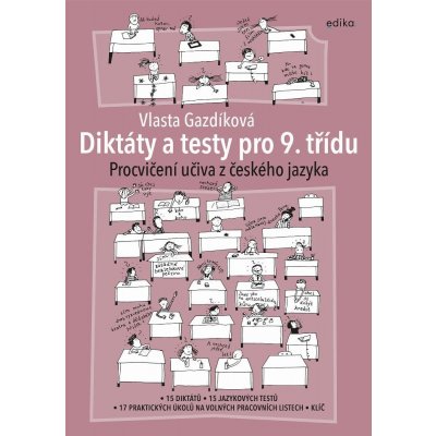 Diktáty a testy pro 9. třídu - Procvičení učiva z ČJ - Vlasta Gazdíková – Zbozi.Blesk.cz