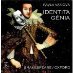 Identita génia Shakespeare/Oxford Pavla Váňová – Hledejceny.cz