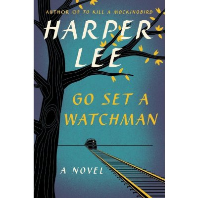 Go Set a Watchman - Harper Lee – Zbozi.Blesk.cz