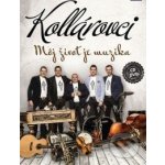 Kollárovci - Moj zivot je muzika CD – Hledejceny.cz