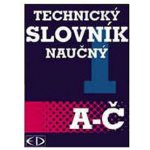 Technický slovník naučný 1. svazek A-Č – Hledejceny.cz