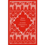 A Childs Christmas in Wales - Dylan Thomas – Hledejceny.cz