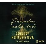 Pravda, nebo lež - Colleen Hoover – Hledejceny.cz