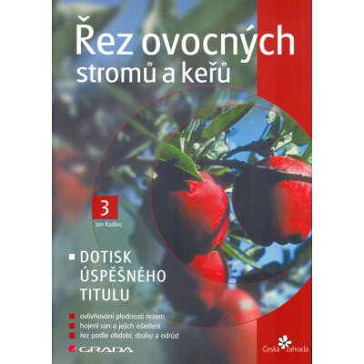 Řez ovocných stromů a keřů - Jan Kadlec – Zboží Mobilmania