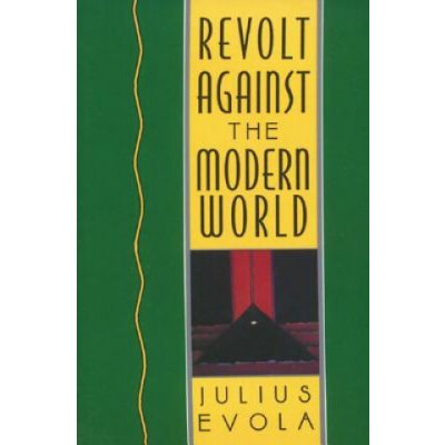 Revolt Against the Modern World