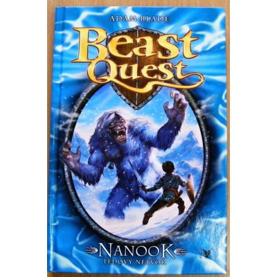 Beast Quest. Nanook, ledový netvor 5 Adam Blade – Hledejceny.cz