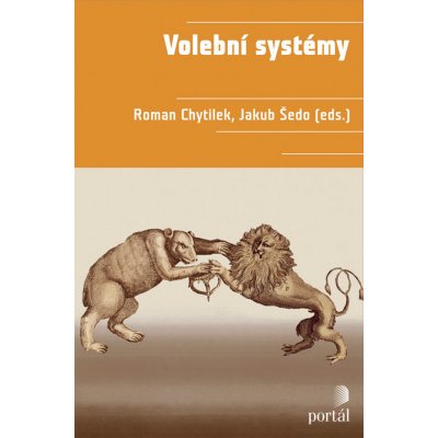 Volební systémy Roman Chytilek; Jakub Šedo – Hledejceny.cz