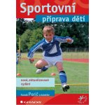 Sportovní příprava dětí - Tomáš Perič – Hledejceny.cz