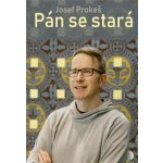 Pán se stará - Josef Prokeš – Hledejceny.cz