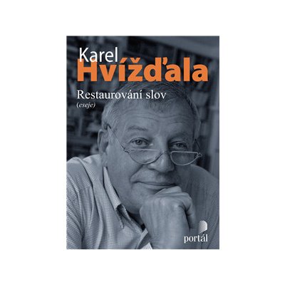 Hvížďala Karel - Restaurování slov – Sleviste.cz