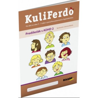 KuliFerdo Predškolák s ADHD 2 - Jaroslava Budíková, Lenka Komendová – Hledejceny.cz