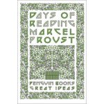 Days of Reading - (Proust Marcel)(Paperback / softback) – Hledejceny.cz