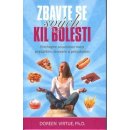 Zbavte se svých kil bolesti. Pochopte souvislost mezi zneužitím, stresem a přejídáním - Doreen Virtue - Synergie