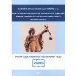 Problémové konotace odhalování dokumentování dokazování a prevence kriminality či jiné protispoleč – Sleviste.cz