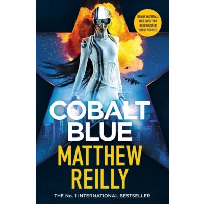 Cobalt Blue - A heart-pounding action thriller Includes bonus material! Reilly MatthewPaperback / softback – Hledejceny.cz