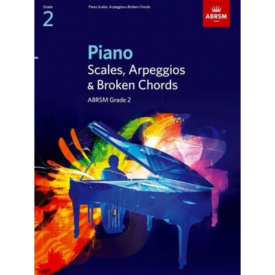 Piano Scales, Arpeggios Broken Chords, Grade 2 stupnice a akordy na klavír 588295