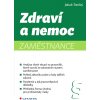 Kniha Zdraví a nemoc zaměstnance - Jakub Tomšej