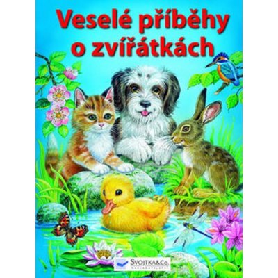 Veselé příběhy o zvířátkách – Hledejceny.cz