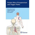 Pocket Atlas of Acupuncture and Trigger Points Hecker Hans-UlrichPaperback – Sleviste.cz