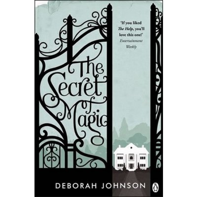 The Secret of Magic - Deborah Johnson – Hledejceny.cz