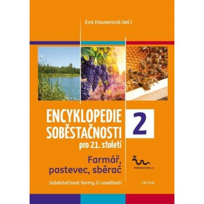 Encyklopedie soběstačnosti 2 - Eva Hauserová – Sleviste.cz