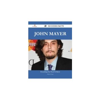 John Mayer 59 Success Facts - Everything you need to know about John Mayer - Hogan Mildred