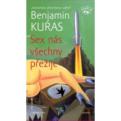 SEX nás všechny přežije - Benjamin Kuras – Hledejceny.cz