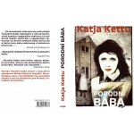 Porodní bába - Katja Kettu – Hledejceny.cz