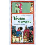 Vražda v ambitu - Hříšní lidé Království českého, Vlastimil Vondruška – Hledejceny.cz