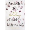 Kniha Poslední dny Rabbit Hayesové - McPartlinová Anna