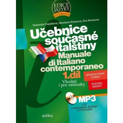 Učebnice současné italštiny, 1. díl - Eva Ferrarová, Vlastimila Pospíšilová – Sleviste.cz