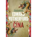 Čína - Rutherfurd Edward