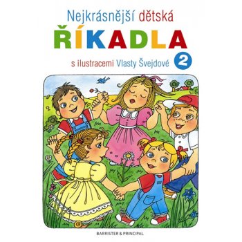 Nejkrásnější dětská říkadla s ilustracemi Vlasty Švejdové 2 - Švejdová Vlasta